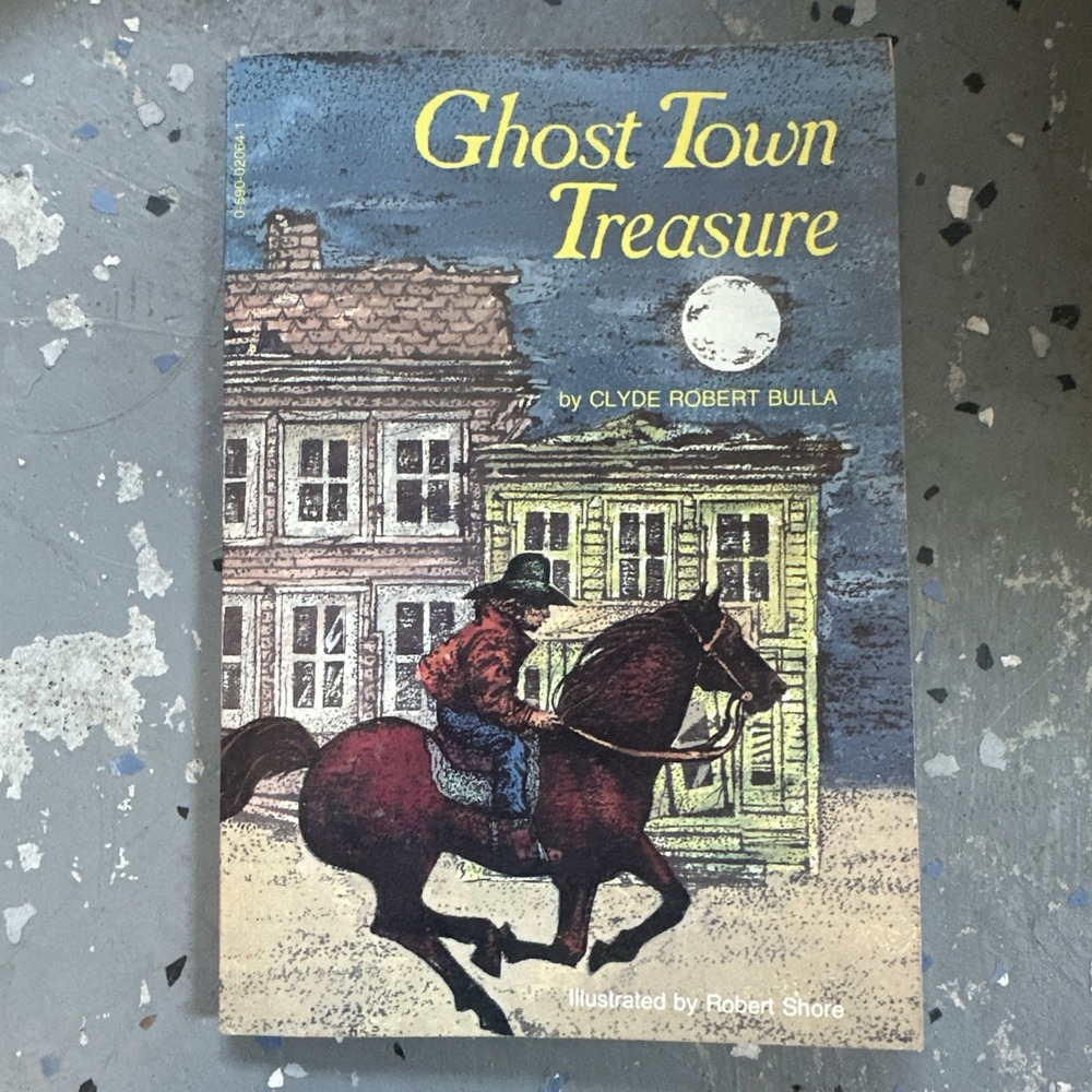Ghost Town Treasure Scholastic Children's Book Clyde Robert Bulla  1981